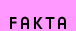 fakta